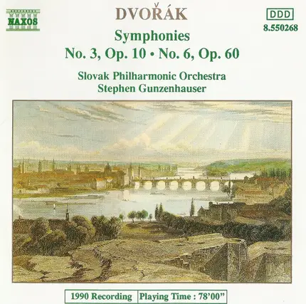Dvořák - Symphonies No. 3, Op. 10 • No. 6, Op. 60