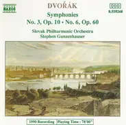 Dvořák - Symphonies No. 3, Op. 10 • No. 6, Op. 60