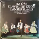 LP - Antonín Dvořák , The Cleveland Orchestra , George Szell - Slawische Tänze = Danses Slaves