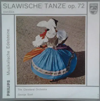 Antonín Dvořák , The Cleveland Orchestra , George Szell - Slawische Tänze Op. 72