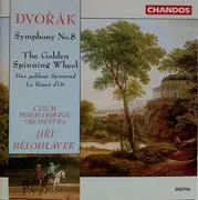 CD - Dvořák - Symphony: No.8 'The Golden Spinning Wheel'