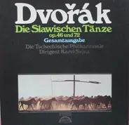 Antonín Dvořák - Die Slawischen Tänze Op. 46 Und 72 (Gesamtausgabe)