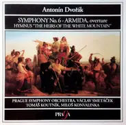 Dvořák - Symphony No. 6 - Armida, Overture - Hymnus "The Heirs Of The White Mountain"