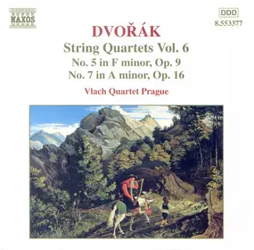 Antonin Dvorak - String Quartets Vol. 6 (No. 5 In F Minor, Op. 9 / No. 7 In A Minor, Op. 16)