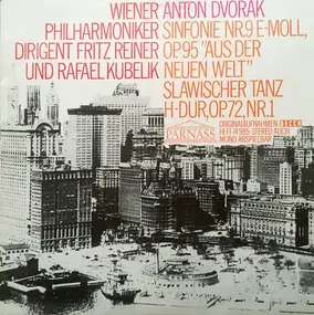 Antonin Dvorak - Synphonie Nr. 9 E-Moll, Op. 95 'Aus Der Neuen Welt', Slawischer Tanz Nr. 1 H-Dur Op. 72