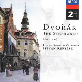 Antonin Dvorak - The Symphonies Nos. 4-6