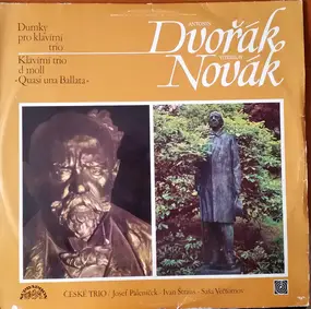 Antonin Dvorak - Dumky Pro Klavírní Trio / Klavírní Trio D Moll "Quasi Una Ballata"