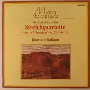 Antonín Dvořák / Alexander Borodin - Quartetto Italiano - Streichquartette: F-dur • In F 'American' - Nr.2 D-dur • In D