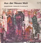LP - Antonin Dvorak - Aus der neuen Welt, Sinfonie Nr.9 e-moll op.95