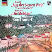 LP - Dvořák / Smetana - Aus Der Neuen Welt / Die Moldau