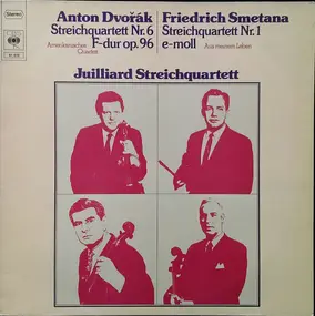 Antonin Dvorak - Streichquartett  Nr. 6 F-dur Op. 96 / Streichquartett Nr. 1 E-moll