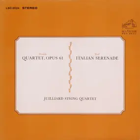 Antonin Dvorak - Quartet, Opus 61 / Italian Serenade (Juilliard String Quartet)