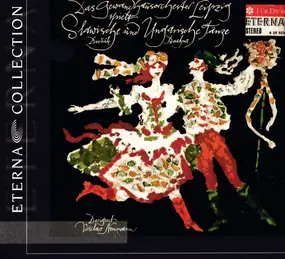 Antonin Dvorak - Das Gewandhausorchester Spielt Slawische Und Ungarische Tänze