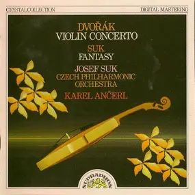 Antonin Dvorak - Violin Concerto / Fantasy