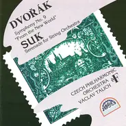 Dvořák / Suk - Symphony No. 9 "From The New World" / Serenade For String Orchestra