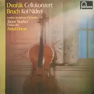 Dvorak / Bruch - Cellokonzert / Kol Nidrei