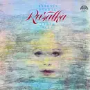 LP - Antonín Dvořák - Rusalka - Vyber Scen