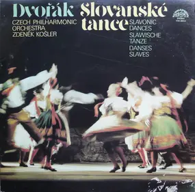 Antonin Dvorak - Slovanské Tance (Slavonic Dances / Slawische Tänze / Danses Slaves)