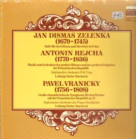 Antonin Rejcha - Musik zum Gedenken der großen Männer und der großen Ereignisse der Französischen Republik a.o.