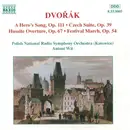 CD - Antonín Dvo?ák - A Hero's Song, Op. 111 • Czech Suite, Op. 39 • Hussite Overture, Op. 67 • Festival March, Op. 54