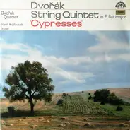 Dvořák - String Quintet Op. 97 / The Cypresses