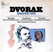 Antonín Dvořák/Berstein, Ormandy, Kostelanetz , Szell - Greatest Hits