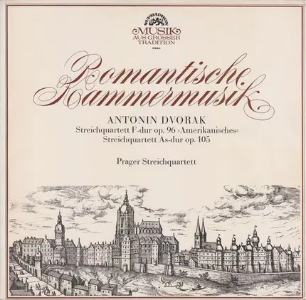 Dvořák - Streichquartett F-Dur Op. 96 & 105