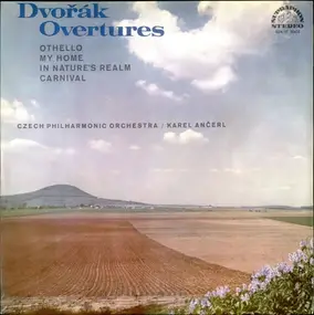 Antonin Dvorak - Overtures