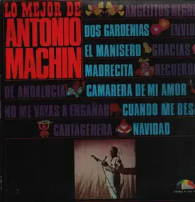 Antonio Machin - Lo Mejor De Antonio Machin