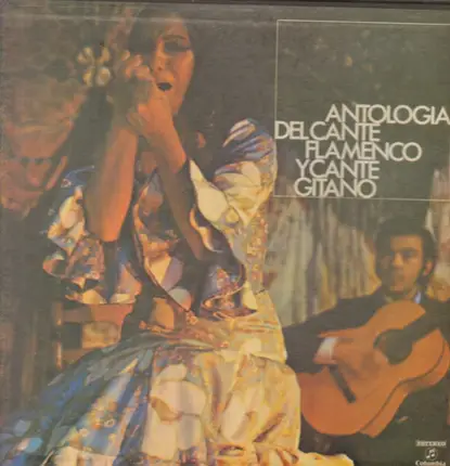 Antonio Mairena / Juan Talega / a.o. - Antologia del Cante Flamenco