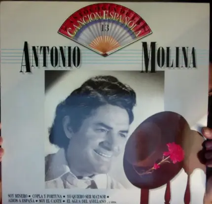 Antonio Molina - Antología De La Canción Española Vol. 13