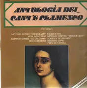 LP - Antonio Nuñez, Pepe Montaraz, Antonio Gomez - Antología Del Cante Flamenco: Retablo 5