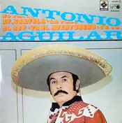 Antonio Aguilar - Antonio Aguilar