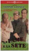 VHS - Antonio Albanese - La Fame E La Sete - Italian