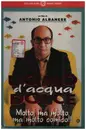 VHS - Antonio Albanese - Uomo d'acqua dolce / Freshwater Man - Italian / Cardboard Box