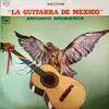LP - Antonio Bribiesca - La Guitarra De Mexico