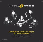 LP - Antonio Cuadros De Béjar & Latin Affairs - Studio Konzert - Limited Edition, Numbered, Gatefold