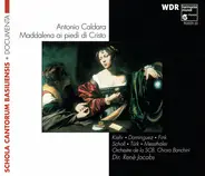 Antonio Caldara - Maddalena Ai Piedi Di Cristo