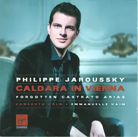 Antonio Caldara - Caldara In Vienna: Forgotten Castrato Arias