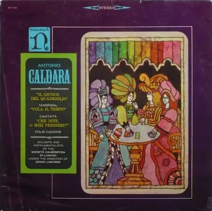Antonio Caldara - Il Giuoco Del Quadriglio / Vola Il Tempo / Che Dite, O Miei Pensieri?