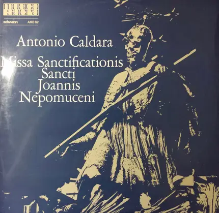 Antonio Caldara - Missa Sanctificationis Sancti Joannis Nepomuceni