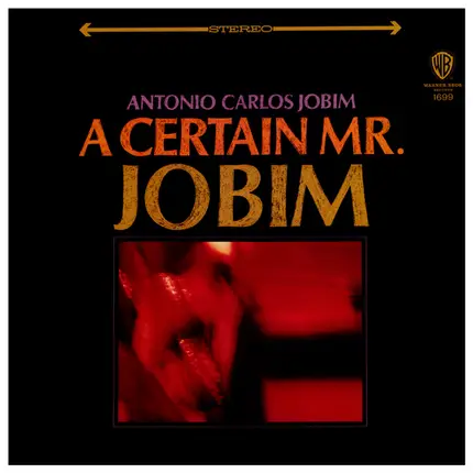 Antonio Carlos Jobim - A Certain Mr. Jobim