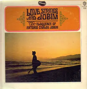 Antonio Carlos Jobim - Love, Strings And Jobim