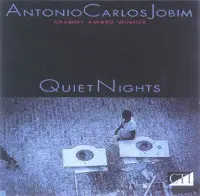 Antonio Carlos Jobim - Quiet Nights