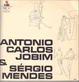 Antonio Carlos Jobim - Antonio Carlos Jobim & Sérgio Mendes
