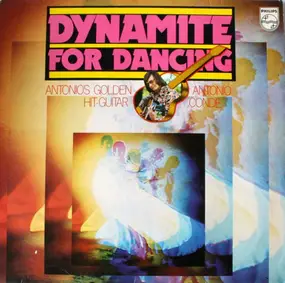 Antonio Conde - Dynamite For Dancing - Antonio's Golden Hit-Guitar