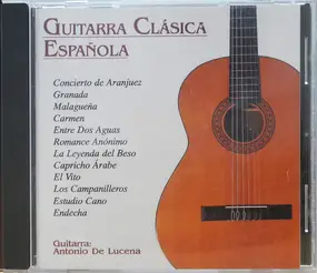 Antonio de Lucena - Guitarra Clasica Espanola