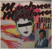 12inch Vinyl Single - Antonio De Plata - Madona, Madona