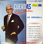 Antonio Fuentes - Cuerdas Que Lloran En Venezuela