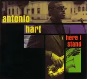CD - Antonio Hart - Here I Stand
